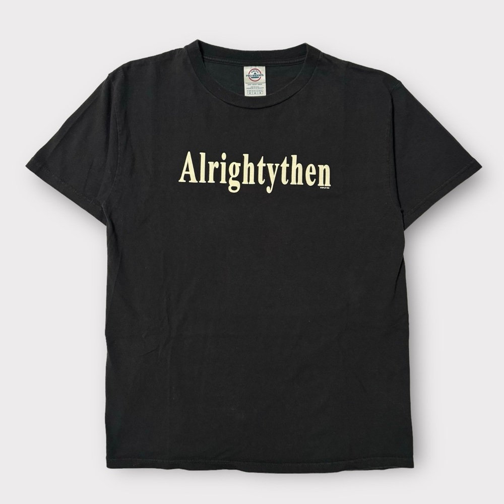 Vintage Alrighty Then Tee